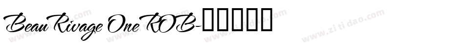 Beau Rivage One ROB字体转换